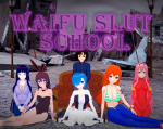 Waifu Slut School 18+